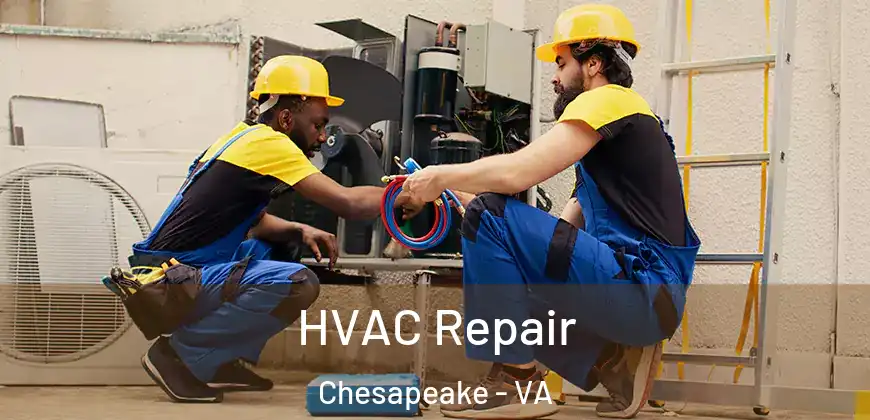  HVAC Repair Chesapeake - VA